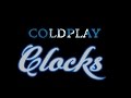 Coldplay - Clocks (subtitulada en español &amp; letra)