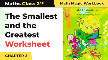 The Smallest and the Greatest - Counting in Groups Worksheet | Class 2 Maths Chapter 2 | 2024-25