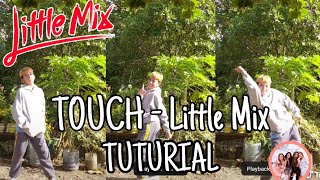 TOUCH - Little Mix Tutorial [ Tiktok Dance Tutorial ]