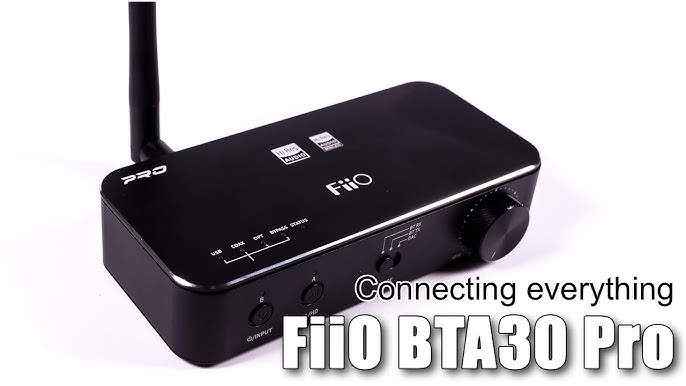 FiiO Récepteur/émetteur Bluetooth BTA30 Pro