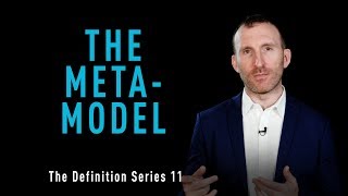 No 11: The Meta-Model - The Definition Series by Owen Fitzpatrick