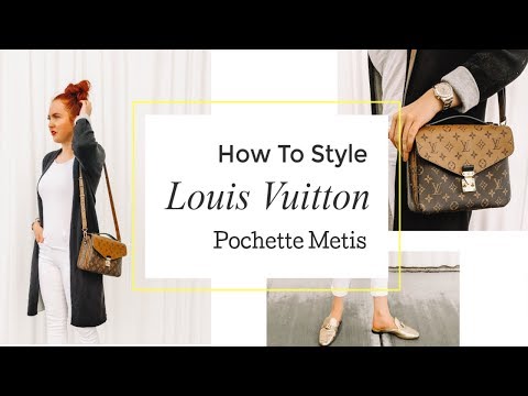 Louis Vuitton Pochette Metis // How To Style 