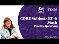 TExES EC-6 Mathematics Practice Questions 2020 [Video 4]