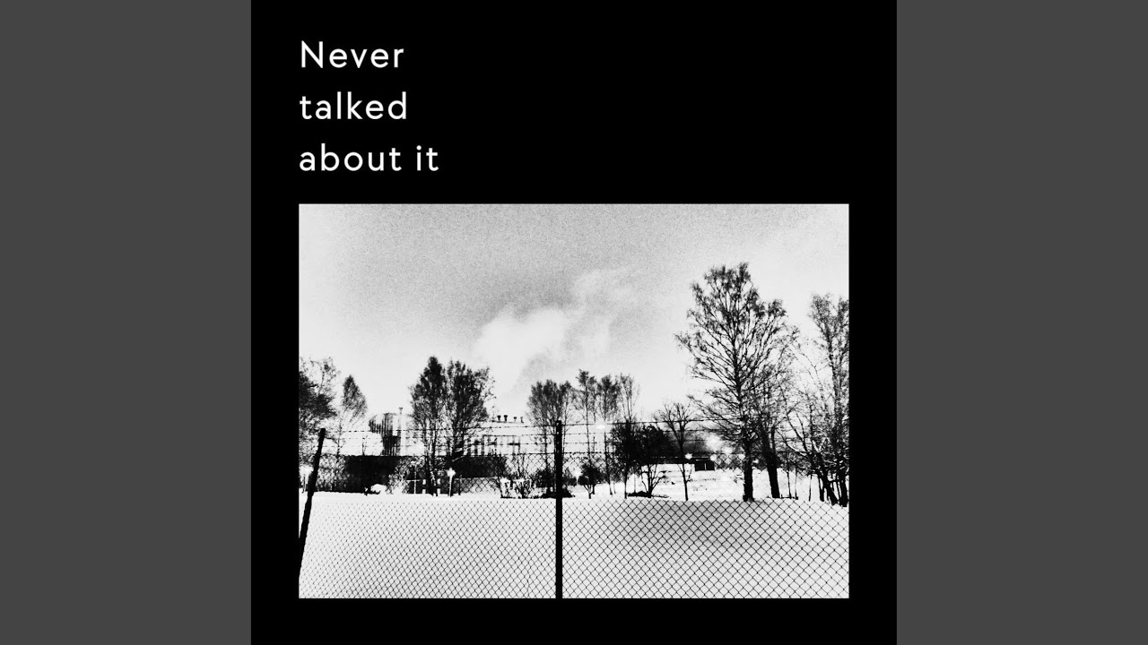 Guarda Never Talked About It su YouTube Guarda Never Talked About It su YouTube