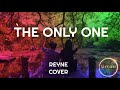 THE ONLY ONE // LIONEL RICHIE // REYNE COVER // LYRICS