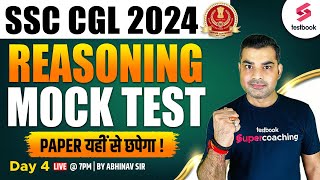 SSC CGL Mock Test 2024 | Reasoning | SSC CGL Reasoning Practice Set - 4 | Reasoning By Abhinav Sir