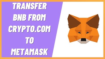 How to Transfer BNB from Crypto.com to Metamask
