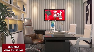 3ds Max office interior design tutorial full video Vray RENDAR SETTING TUTORIAL..
