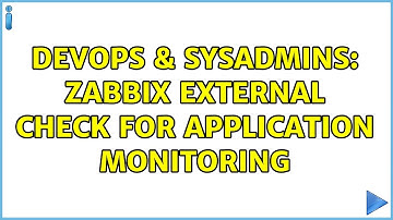 DevOps & SysAdmins: zabbix external check for application monitoring
