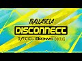 Mallancia - Disconnect (RafCio x BR3NVIS Bootleg) 2020 + DOWNLOAD