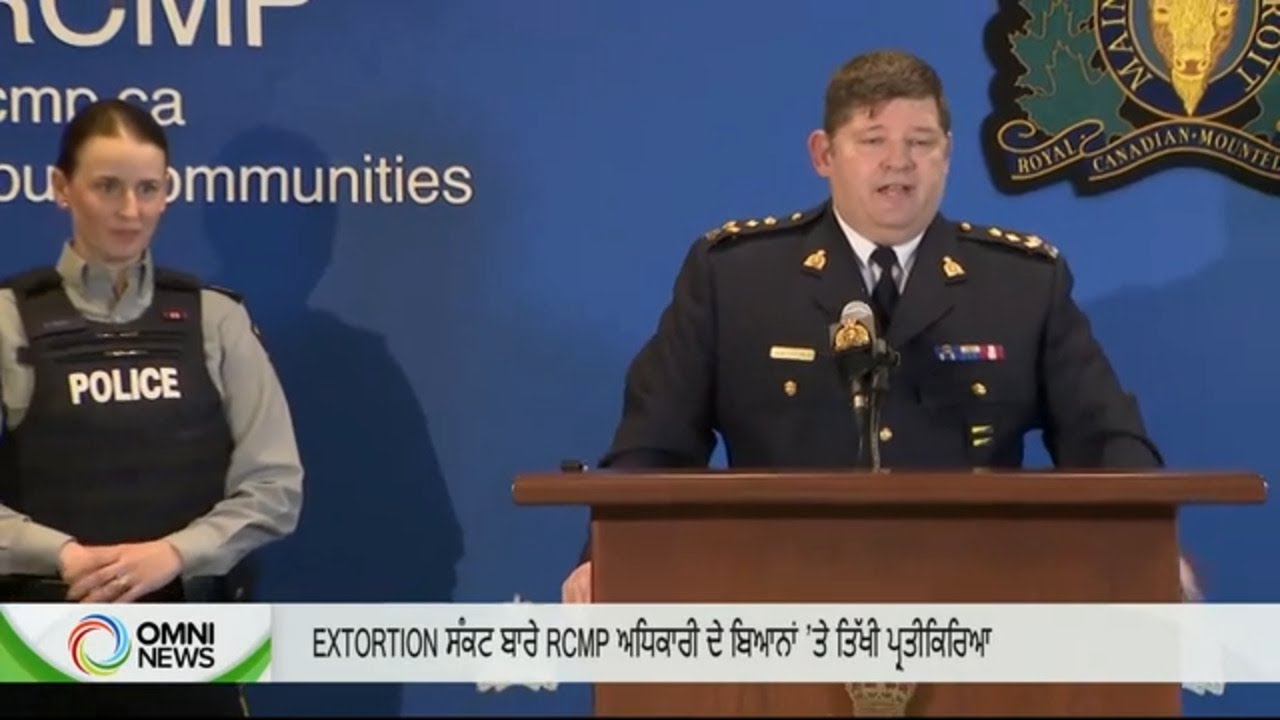 BC task force head apologizes after calling extortion wave ‘NOT A CRISIS’ | OMNI PUNJABI