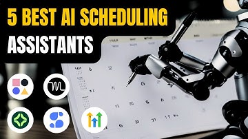 5 Best AI Scheduling Assistant Tools 2025 (AI Calendar App)