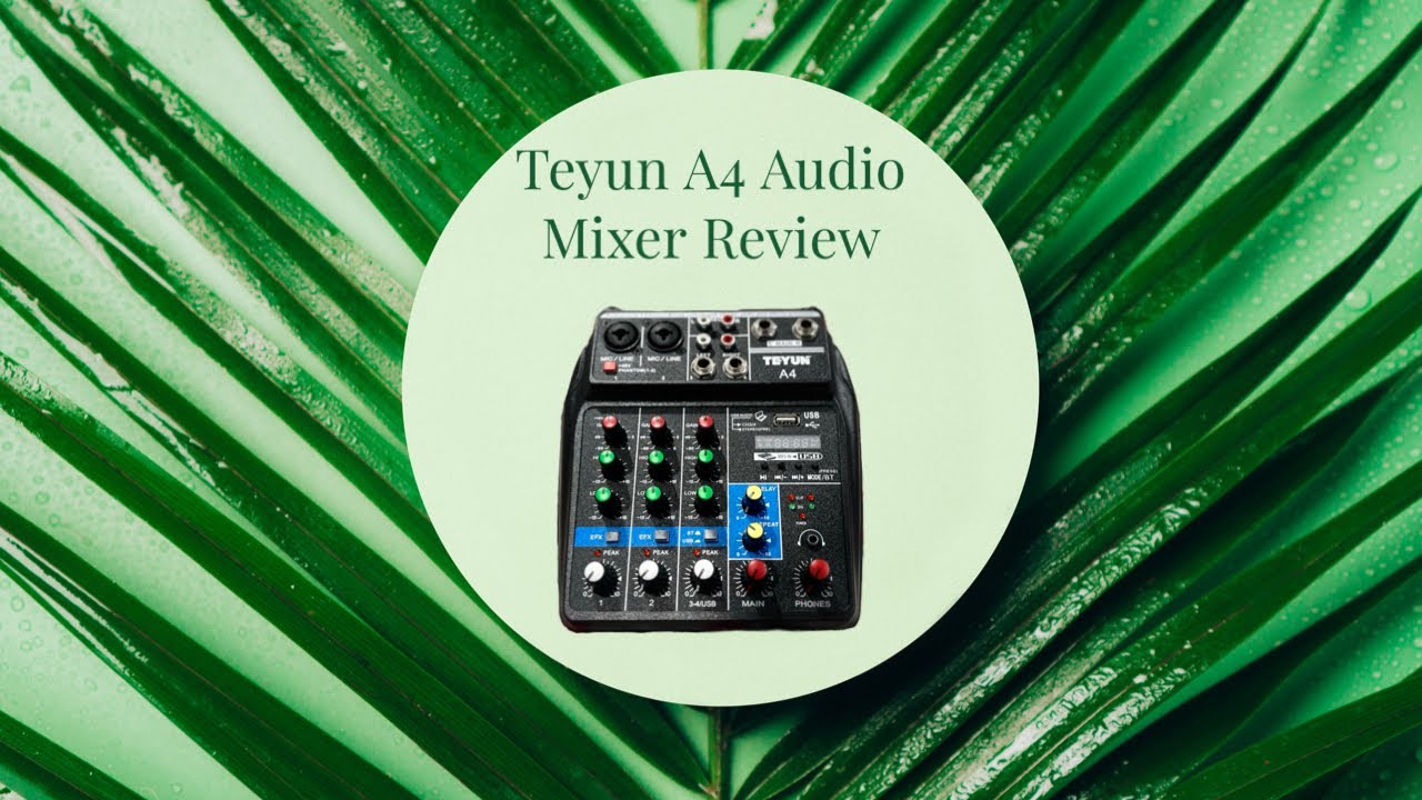 Teyun A4 audio mixer review YouTube