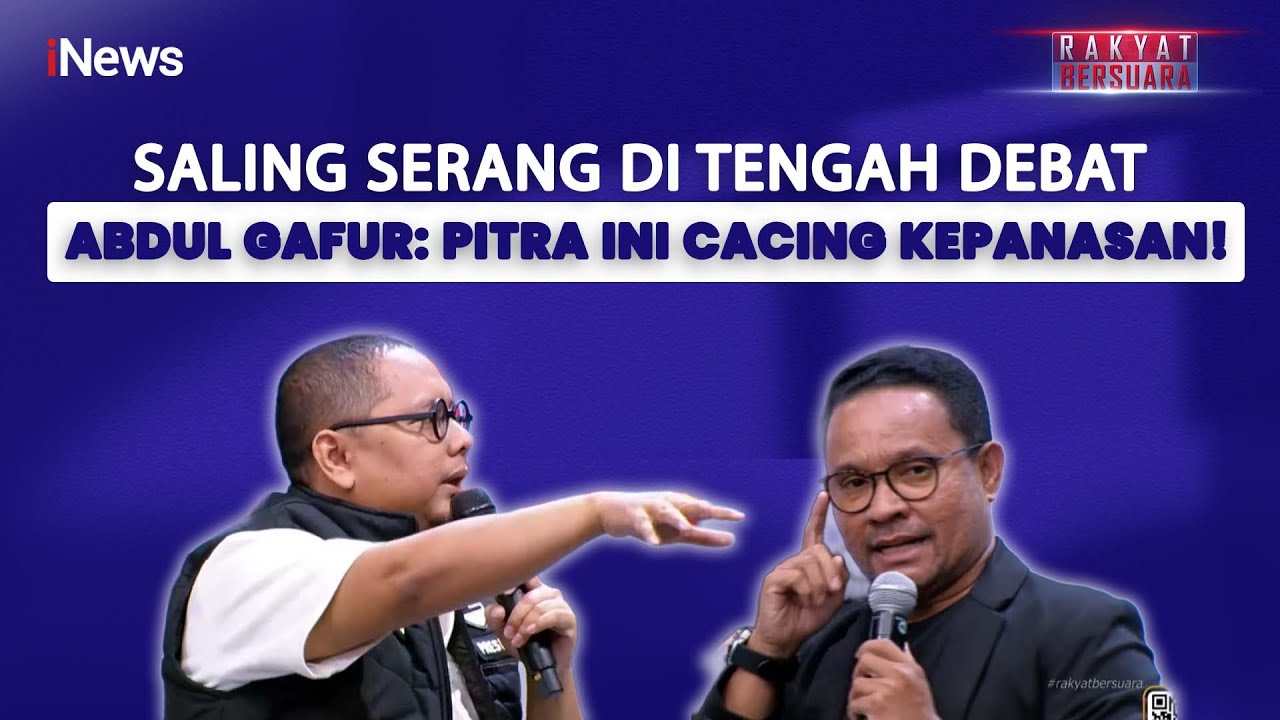 Argumen Dibantah, Disebut Seperti Cacing Kepanasan, Pitra Disemprot Habis oleh Abdul Gafur