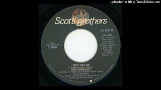 Fred Knoblock - Why Not Me (Scotti Bros. Records - 1980)