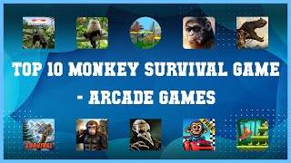 Top 10 Monkey Survival Game Android App screenshot 2
