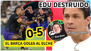 💥 EL BARÇA APLASTA al ELCHE 0-5 con RAPHINHA DE 9, RECITAL de GORDON y DOBLETE FERMIN! EDU DESTRUIDO