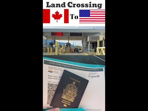 Canada to USA Land Border Crossing After April 2022.