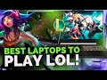 TOP 10 BEST LAPTOPS TO PLAY LOL IN 2025 (Check out the Best Laptop to Play League of Legends)