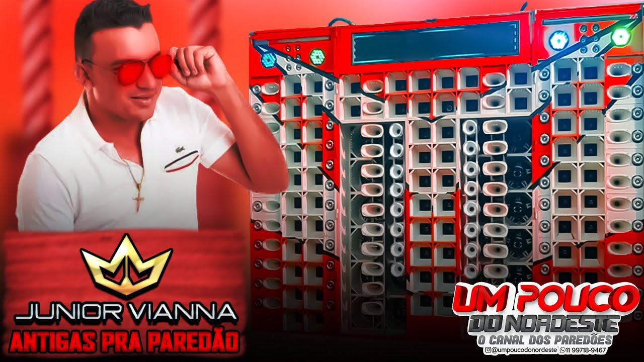 JUNIOR VIANNA ANTIGAS MÉDIOS NO TALO ALTA QUALIDADE PRA PAREDÃO