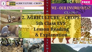 5th Class EVS || Agriculture Crops part1 || వ్యవసాయం పంటలు || Agriculture Crops lesson Explanation
