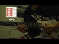 LOVE-WAVE TO EARTH(electric guitar cover)with TABS