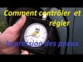 Comment contrler et rgler la pression des pneus tutoriel