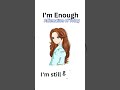 #selfexpression #I love me#selfcare #self- love#love myself #I am Enough