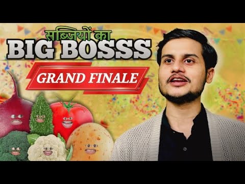 Sabjiyon ka Big Bosss  GRAND FINALE  Episode 04  Parody  Thethar Puns