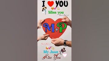 M❣️P Couple Status 💞|| Name whatsapp Status Full HD💘 || #mp #art #name #status #toys 4K