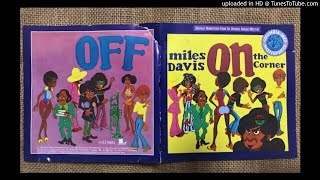 04 Vote For Miles / Miles Davis ‎– On The Corner (1972)