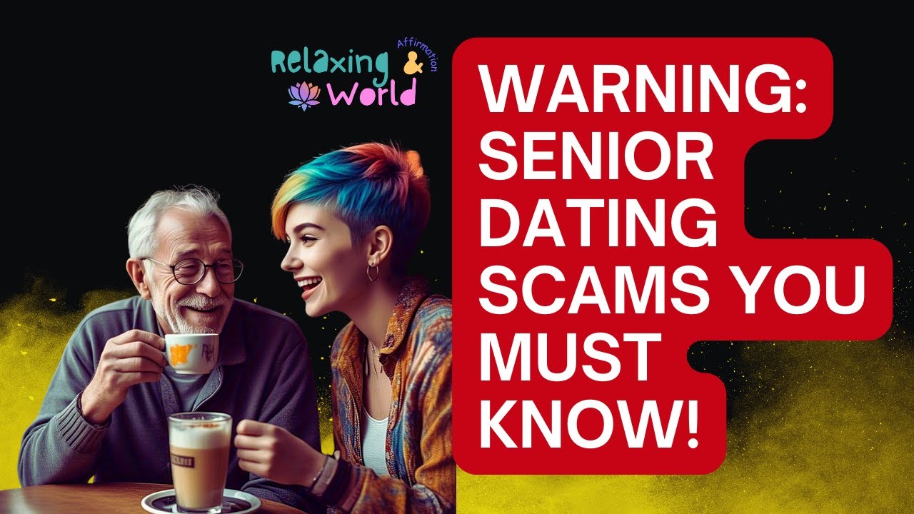 Senior Dating Scams: What to Watch Out For