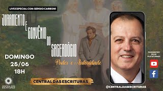Juramento e Convênio do Sacerdócio (Poder e Autoridade) por Sergio L. Carboni