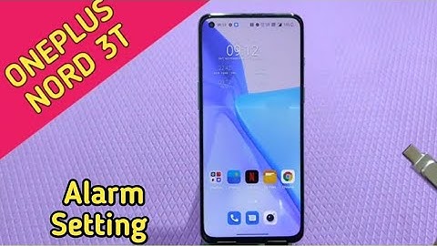 How to set alarm in Oneplus Nord 3T , Oneplus Nord 3T mein alarm Kaise lagaen ,