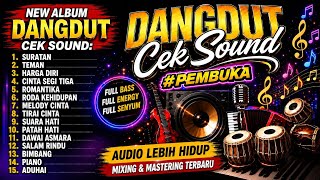 ALBUM DANGDUT CEK SOUND PILIHAN TERBAIK 2026 | SOUND PEMBUKA AUDIO JERNIH 🎶 BASS NONJOK