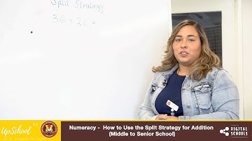 Numeracy - How to Use the Split Strategy for Addition (Middle to Senior School)