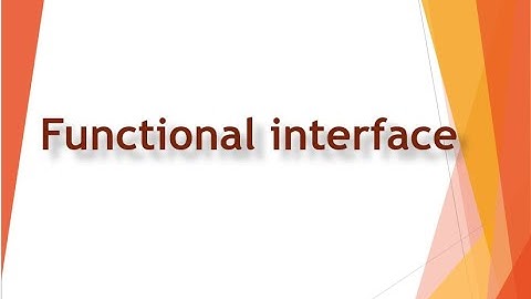 Functional interface Tutorial - Java 8 features