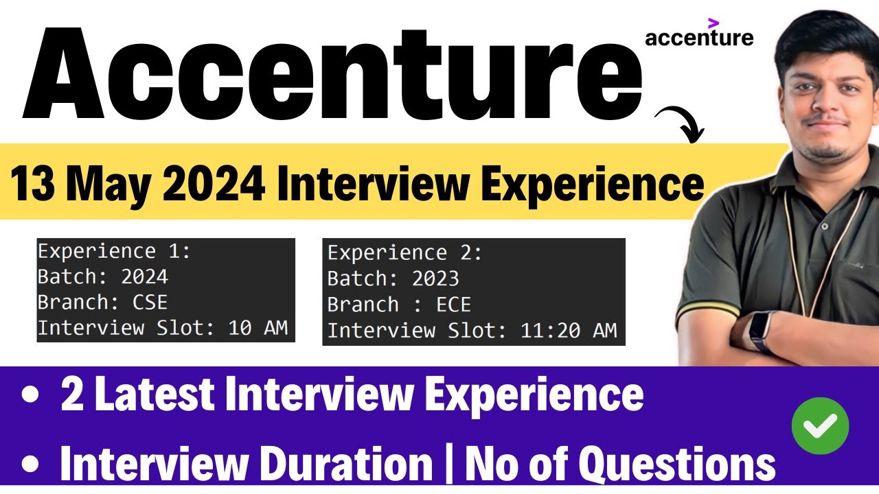 Accenture 13 May Latest Interview Experience 2024 | Duration, Questions ...