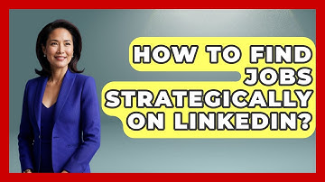How To Find Jobs Strategically On LinkedIn? - Job Success Network
