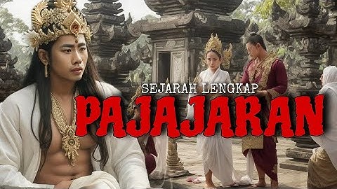 Sejarah Kerajaan Pajajaran: Warisan Prabu Siliwangi