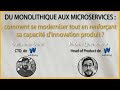 Tech leaders club  du monolithique aux microservices  wibilong