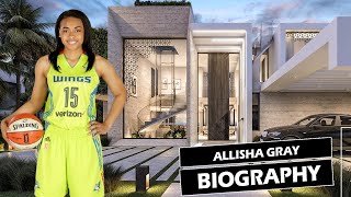 Allisha Gray | Hotest WNBA Player | Biography | Lifestyle | Networth | Family