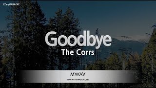 The Corrs-Goodbye (Melody) [ZZang KARAOKE]