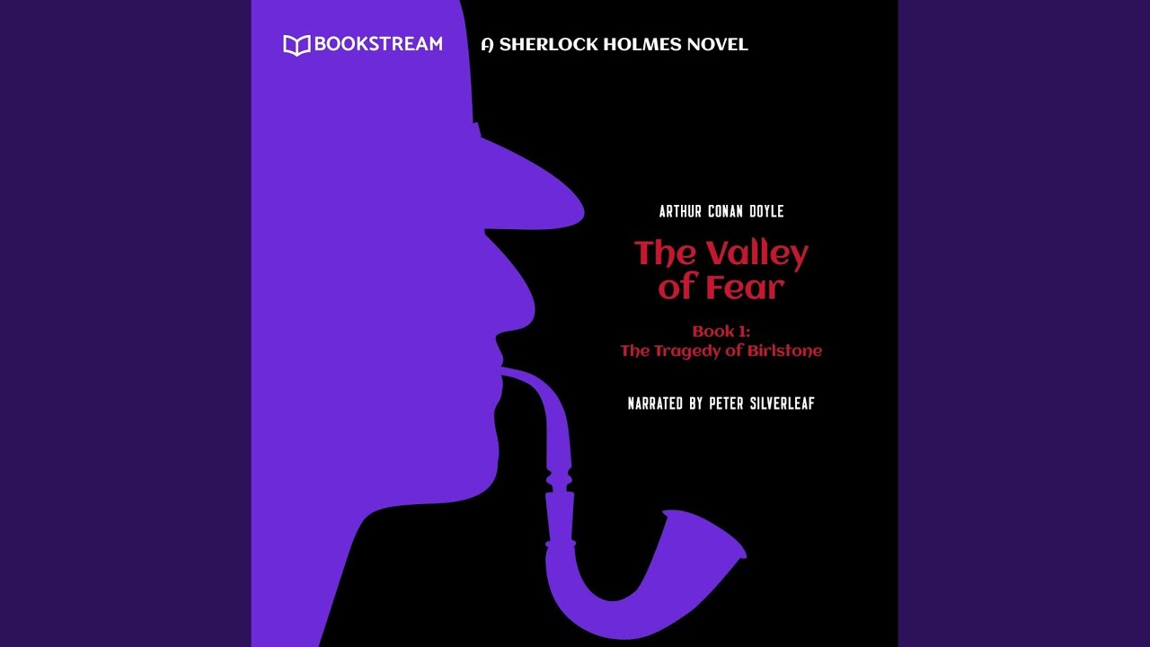 Chapter 52 - The Tragedy of Birlstone - The Valley of Fear, Book 1 ...