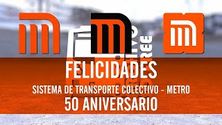 Metro CDMX 50 Aniversario