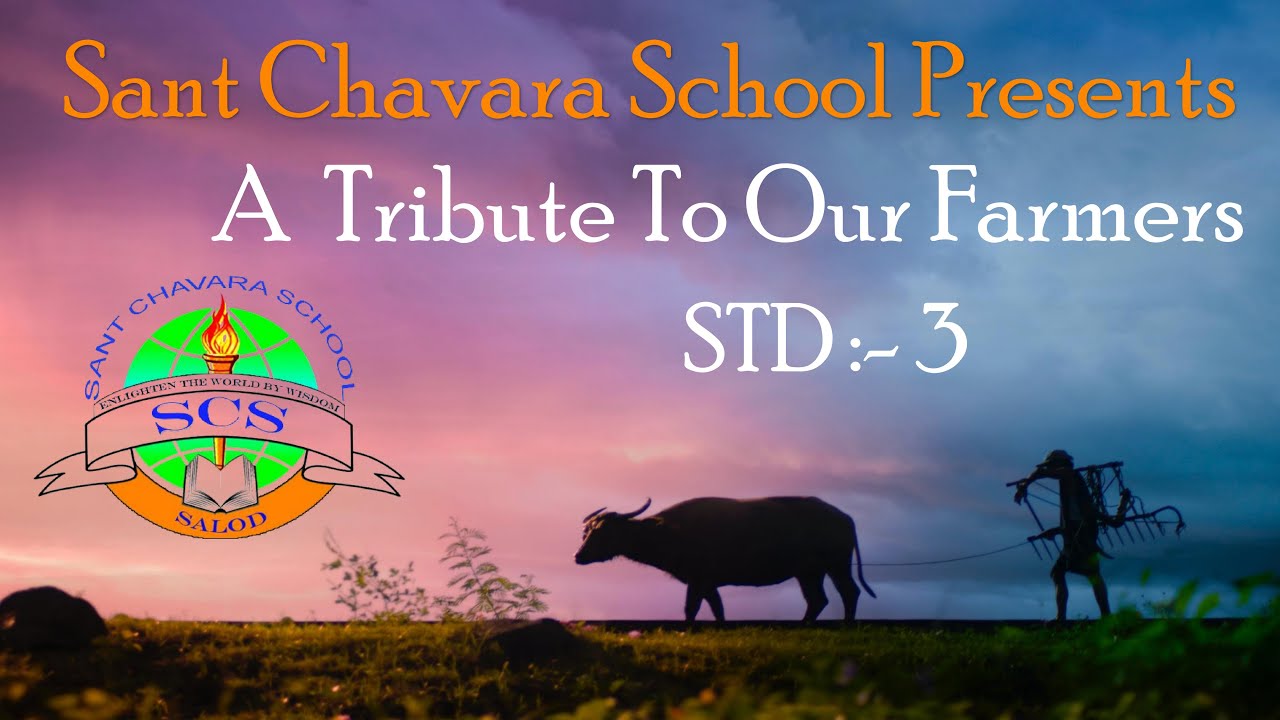 A Tribute to our Farmers (3rd Class Student Dance )