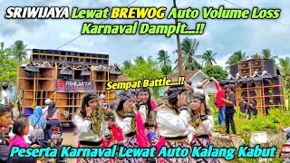 Detik' BREWOG DiSanding SRIWIJAYA, Auto Volume Loss' an Sampai Bikin Panik Peserta Karnaval Dampit