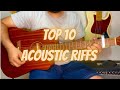 Top 10 Acoustic Riffs