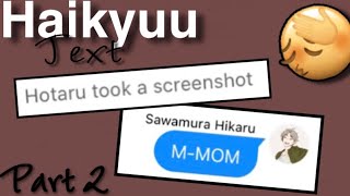 Haikyuu text- Meeting our future kid🤯👀 [Part 2 ]