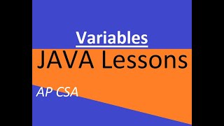 AP CSA Unit 1 Variables